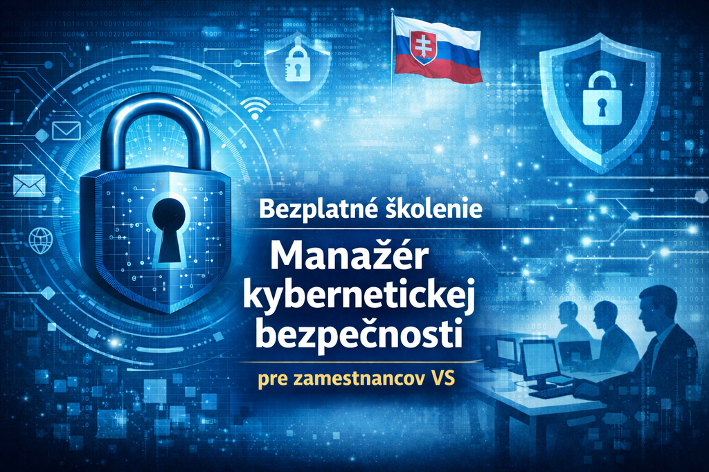 Posledné termíny na školenia: Manažér kybernetickej bezpečnosti – pre zamestnancov VS